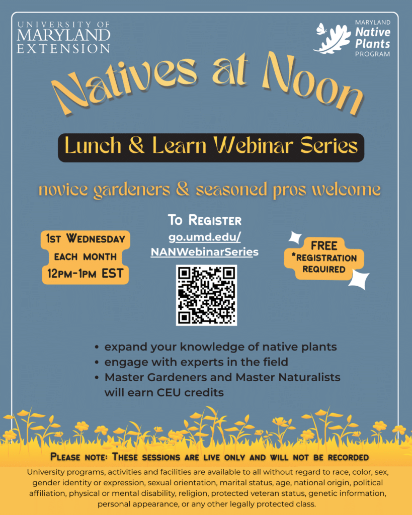 Visit go.umd.edu/NANWebinarSeries for a full description.